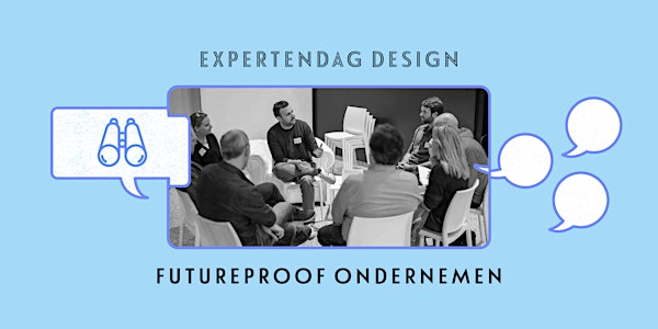 Expertendag Design: Futureproof ondernemen