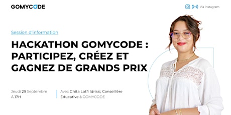 Hackathon à GOMYCODE Maroc : Participez, créez et gagnez de grands prix