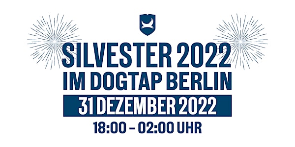 2023 - Let the new year begin! Silvester im DogTap Berlin