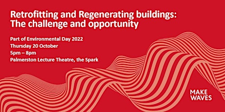 Retrofitting and Regenerating buildings - part of Environmental Day 2022 primary image