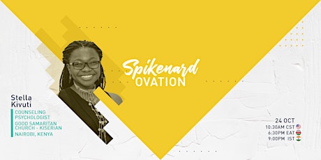 SPIKENARD OVATION | Featuring: Stella Kivuti