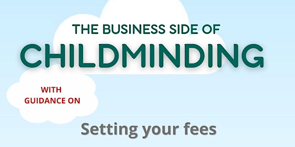 Childminding Business - setting fees