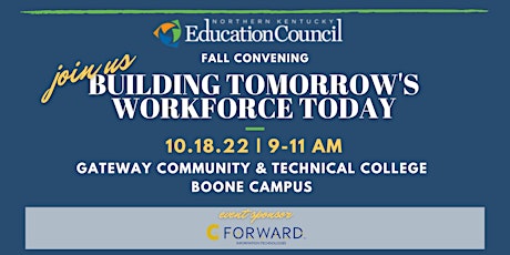 NKYEC Fall Convening - Building Tomorrow's Workforce Today