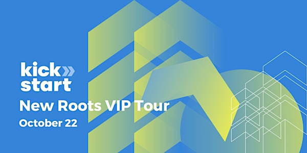New Roots VIP Tour