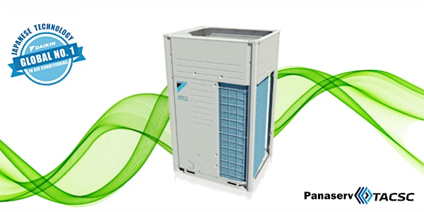 DAIKIN AIR-CONDITIONERS: TRAINING & WORKSHOP (October Edition)