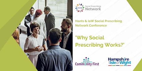 Imagem principal do evento Hants & IoW SP Network Conference - 'Why Social Prescribing Works?'