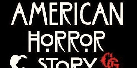 Sideshow Betties present American Horror Story 21+