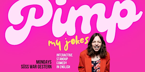 Pimp My Jokes: Interactive Standup Comedy in English at Suess. War Gestern