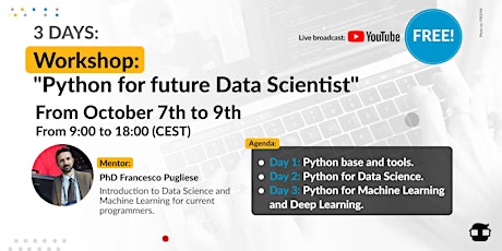 Python for future Data Scientist - 3 days Free workshop