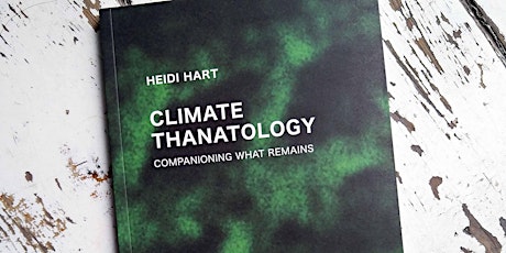 Climate Thanatology Book Release primary image