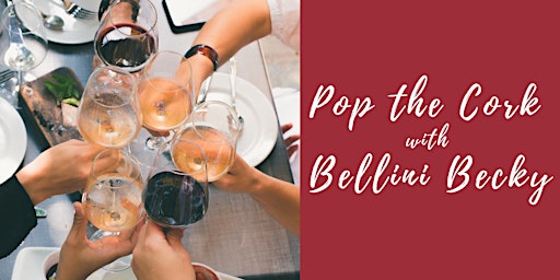 November Pop the Cork With Bellini Becky