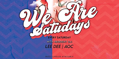 We Are Saturdays | Lee Dee | AOC |