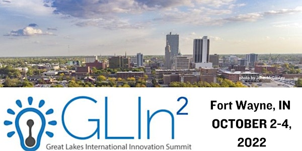 2022 Great Lakes International Innovation Summit (GLIn2)