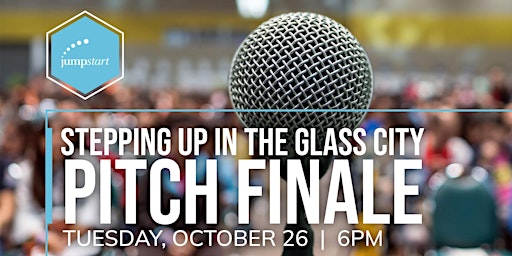 Stepping Up In The Glass City: Small Business Pitch Finale
