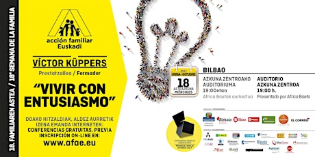 Imagen principal de VÍCTOR KÜPPERS “VIVIR CON ENTUSIASMO” + Premios Familia Euskadi 2017 BILBAO