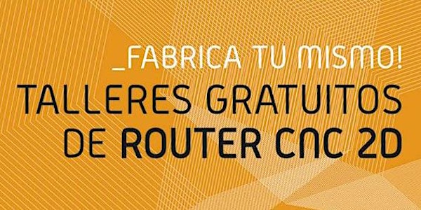 Taller Router CNC 2D