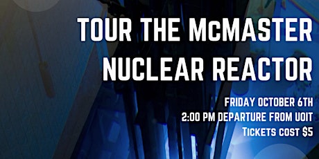 McMaster Nuclear Reactor Tour primary image