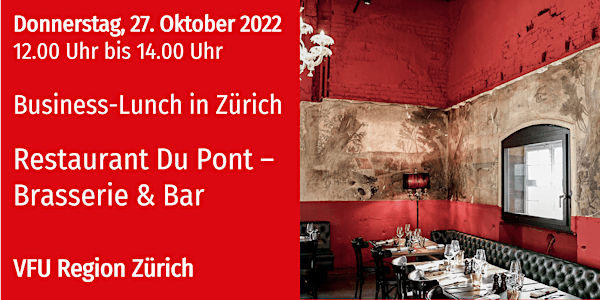 VFU Business-Lunch, Zürich-City, 27.10.2022