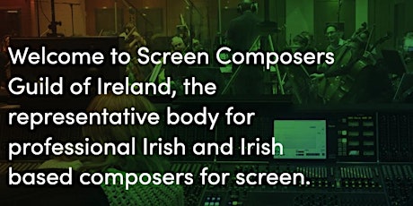 Screen Composers Guild of Ireland - 'Composing for Short Film' at IndieCork