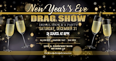 "A Night With The Queens"  New Year's Eve Drag Show