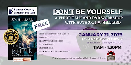 Don't Be Yourself: Author Talk and D&D Workshop with J.V. Hilliard