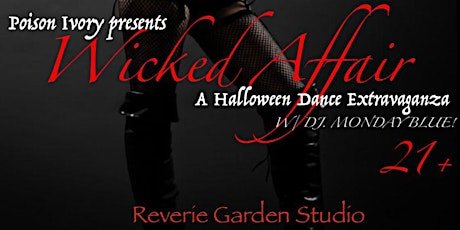 Poison Ivory Presents Wicked Affair