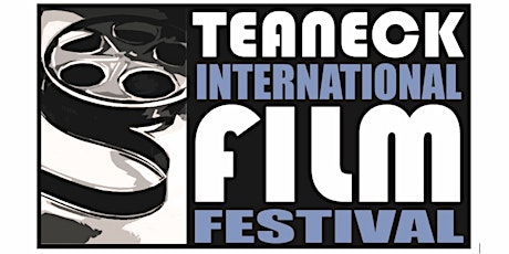 2022 Teaneck International Film Festival primary image