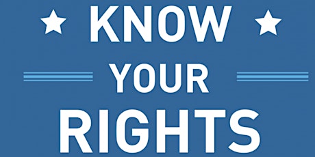 SGA TPS Workshop - Know Your Rights primary image