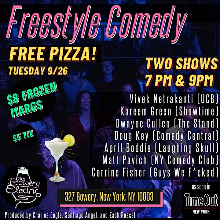 Tuesdays! Freestyle Comedy w/ FREE PIZZA & $8 Frozen Margs (7PM & 9PM) image
