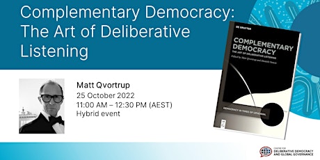 Complementary Democracy: The Art of Deliberative Listening (Hybrid Event)