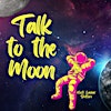 Logo de Talk to the Moon