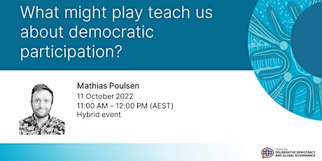 What might play teach us about democratic participation? (Hybrid Event)