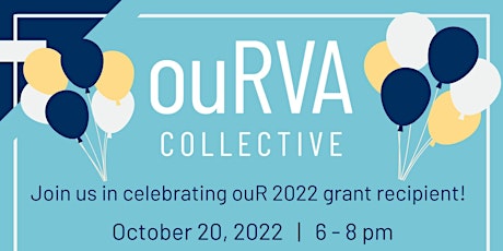 ouRVA Collective 2022 Grantee Celebration
