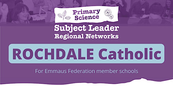 Rochdale Catholic Science Subject Leader Network: 2022-2023 Meetings