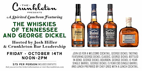 A Spirited Luncheon Featuring the Whiskies of Tennessee and George Dickel