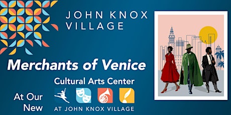 The Merchants of Venice - Theatrical Production