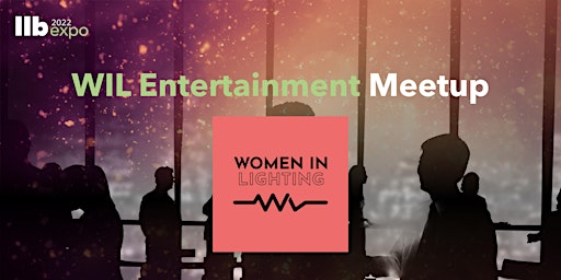 WIL Entertainment Meetup