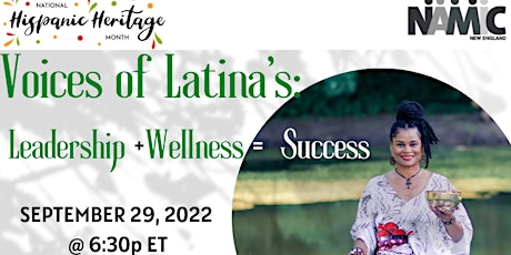 Voices of Latina's: Leadership + Wellness = Success