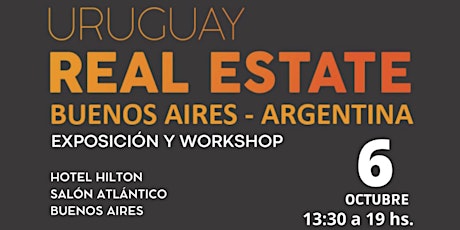 Uruguay Real Estate  - Buenos Aires  6 OCT 2022
