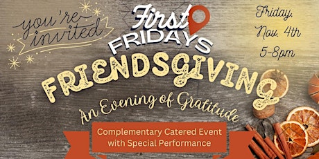 FRIENDSGIVING- First Friday Networking Party
