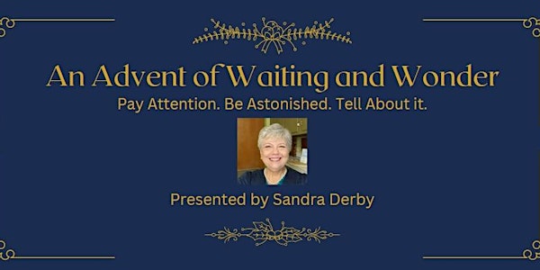 An Advent of Waiting and Wonder