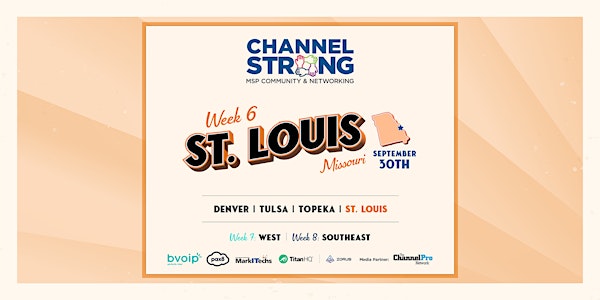 CHANNEL STRONG TOUR | St. Louis, MO
