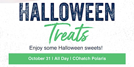 Halloween Treats at COhatch Polaris