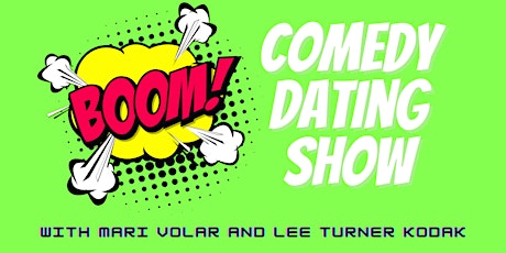 Boom! Comedy Dating Show primary image