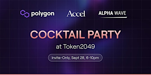 Polygon, Alphawave and Accel Cocktail Party at Token2049 Week