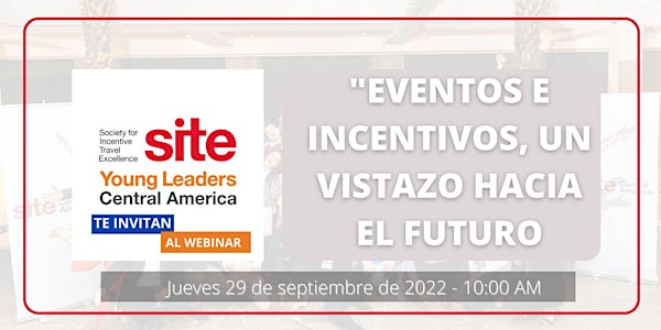 Webinar - Eventos, e Incentivos un vistazo hacia el futuro.