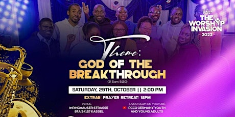 The Worship Invasion 2022 - God of the Breakthrough