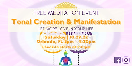 Free Meditation Event - Tonal Creation & Manifestation - Let More Love In