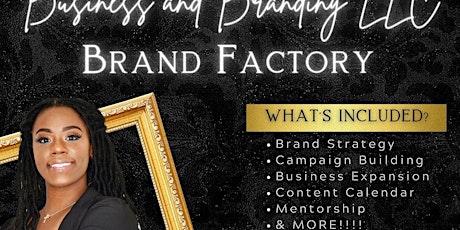 Business and Branding  LLC Presents: Brand Factory Workshop