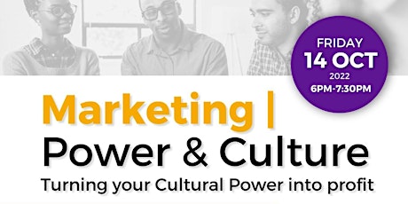 Marketing | Power & Culture  Turning your cultural power into profit